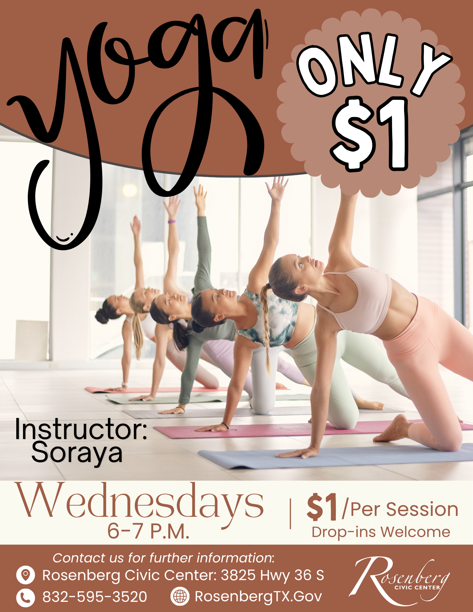 Join us every Wednesday night from 6-7 p.m. at the Rosenberg Civic Center for a $1 yoga class